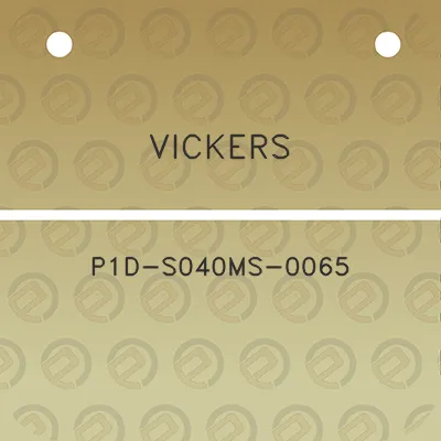 vickers-p1d-s040ms-0065