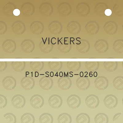 vickers-p1d-s040ms-0260