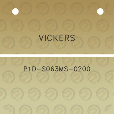 vickers-p1d-s063ms-0200