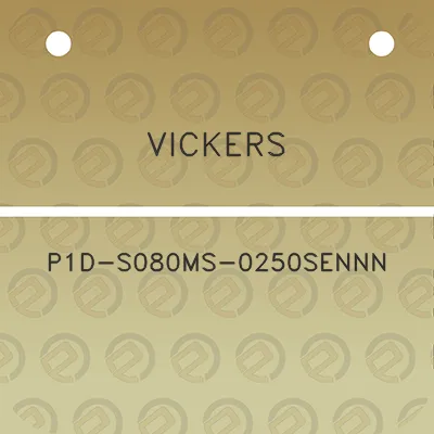 vickers-p1d-s080ms-0250sennn