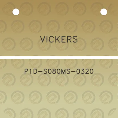 vickers-p1d-s080ms-0320