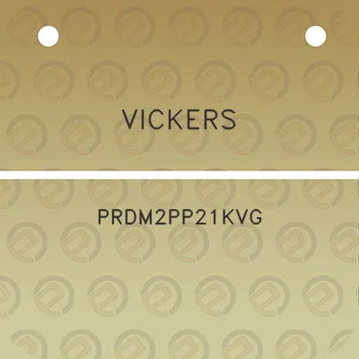 vickers-prdm2pp21kvg