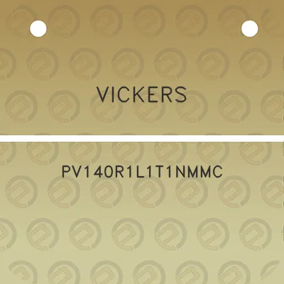 vickers-pv140r1l1t1nmmc