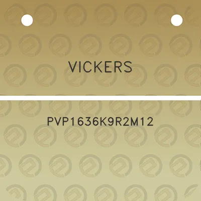 vickers-pvp1636k9r2m12