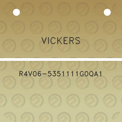 vickers-r4v06-5351111g0qa1