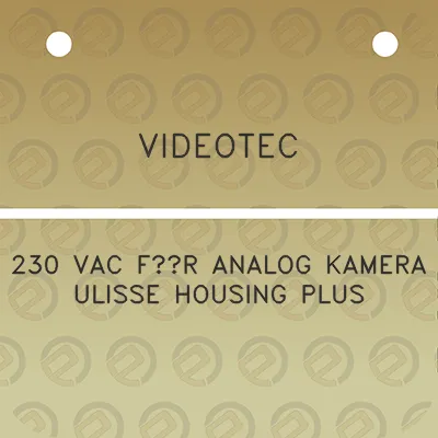 videotec-230-vac-fur-analog-kamera-ulisse-housing-plus