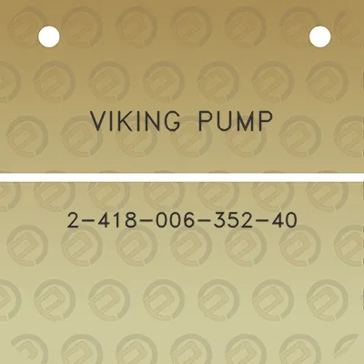 viking-pump-2-418-006-352-40