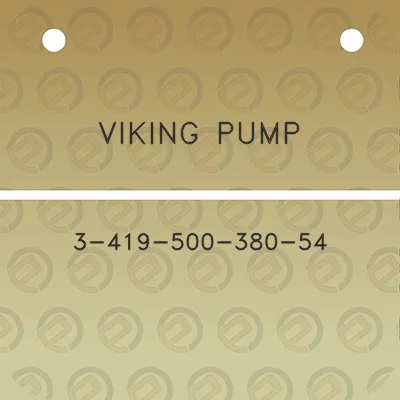 viking-pump-3-419-500-380-54