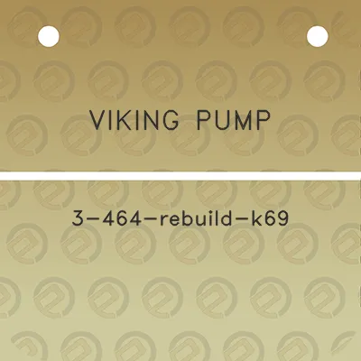 viking-pump-3-464-rebuild-k69