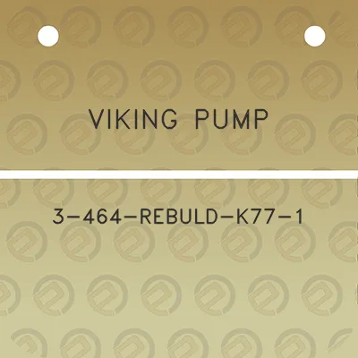 viking-pump-3-464-rebuld-k77-1