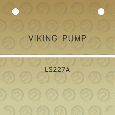 viking-pump-ls227a