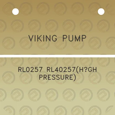 viking-pump-rl0257-rl40257hgh-pressure