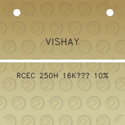 vishay-rcec-250h-16k-10