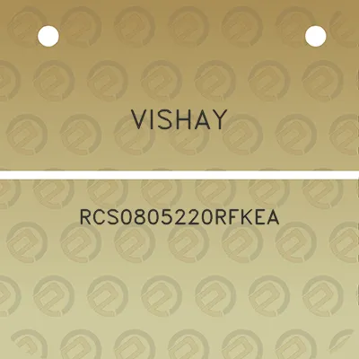 vishay-rcs0805220rfkea