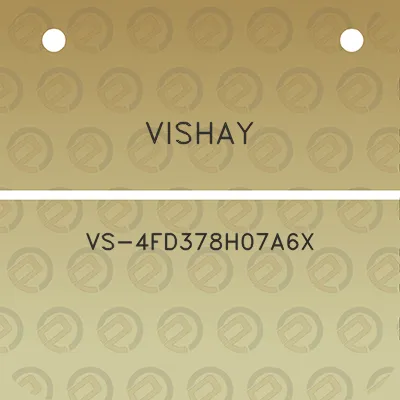 vishay-vs-4fd378h07a6x