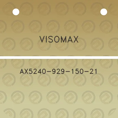 visomax-ax5240-929-150-21