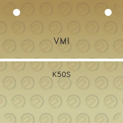 vmi-k50s