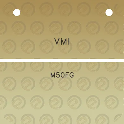 vmi-m50fg