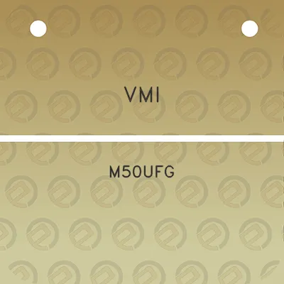 vmi-m50ufg