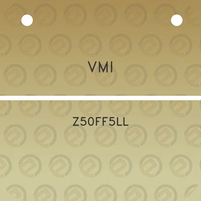 vmi-z50ff5ll