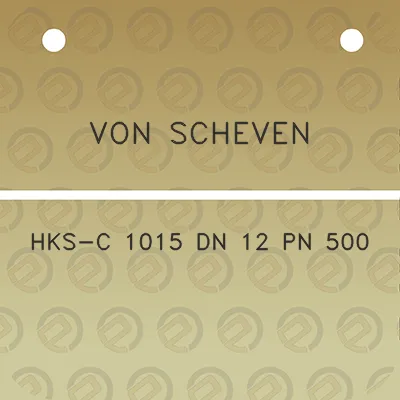 von-scheven-hks-c-1015-dn-12-pn-500