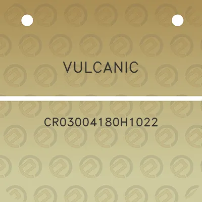 vulcanic-cr03004180h1022