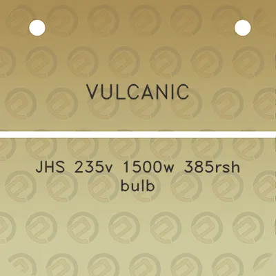 vulcanic-jhs-235v-1500w-385rsh-bulb