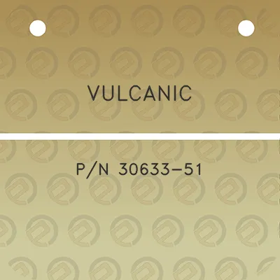 vulcanic-pn-30633-51