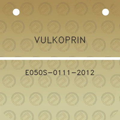 vulkoprin-e050s-0111-2012