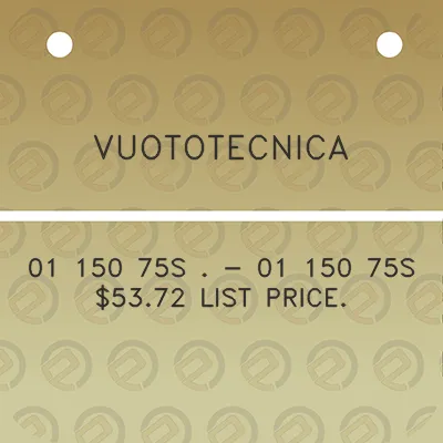 vuototecnica-01-150-75s-01-150-75s-5372-list-price