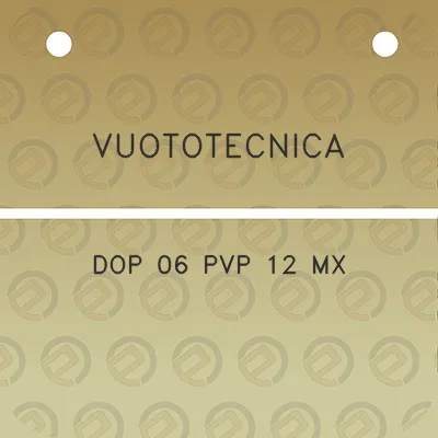 vuototecnica-dop-06-pvp-12-mx