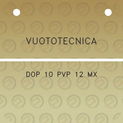 vuototecnica-dop-10-pvp-12-mx