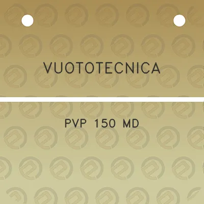 vuototecnica-pvp-150-md