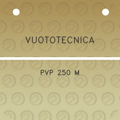 vuototecnica-pvp-250-m