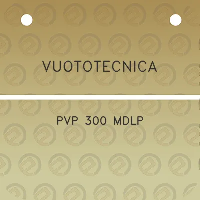 vuototecnica-pvp-300-mdlp