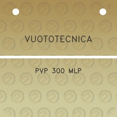 vuototecnica-pvp-300-mlp