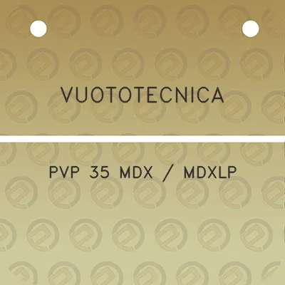 vuototecnica-pvp-35-mdx-mdxlp