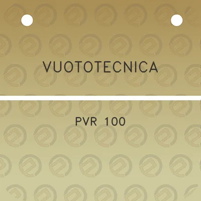 vuototecnica-pvr-100