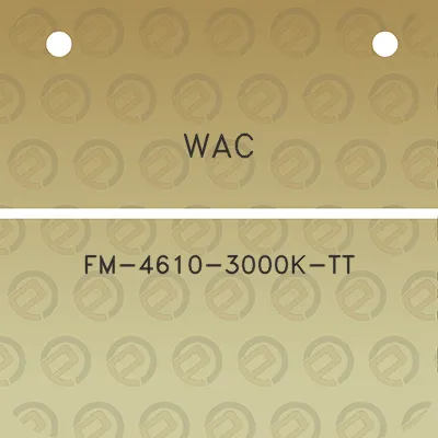 wac-fm-4610-3000k-tt