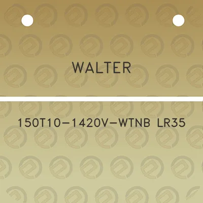 walter-150t10-1420v-wtnb-lr35