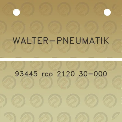 walter-pneumatik-93445-rco-2120-30-000