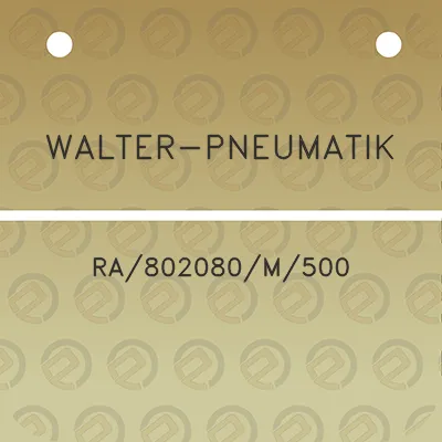 walter-pneumatik-ra802080m500