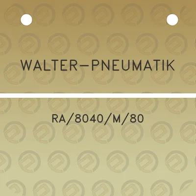 walter-pneumatik-ra8040m80