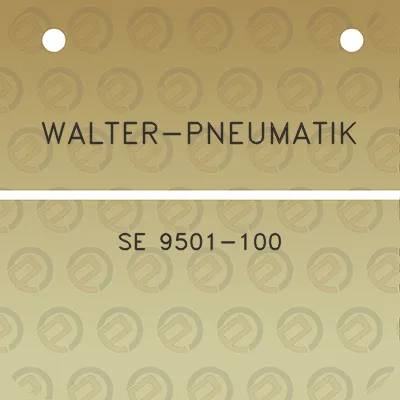 walter-pneumatik-se-9501-100