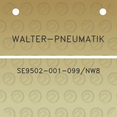 walter-pneumatik-se9502-001-099nw8