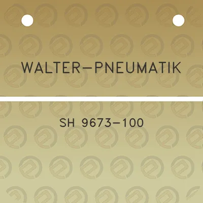 walter-pneumatik-sh-9673-100