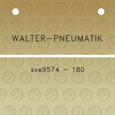 walter-pneumatik-sxe9574-180