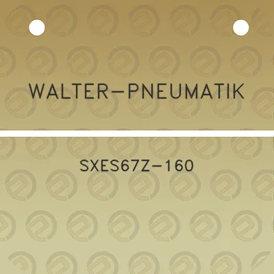 walter-pneumatik-sxes67z-160