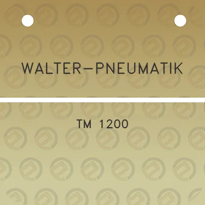 walter-pneumatik-tm-1200