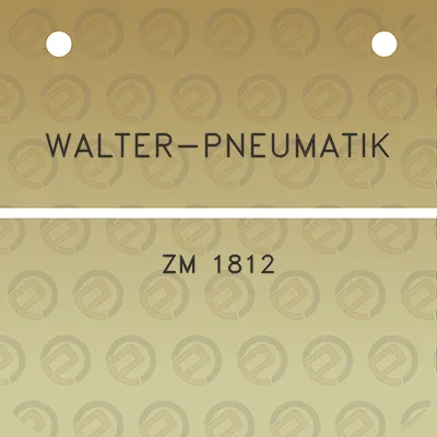 walter-pneumatik-zm-1812